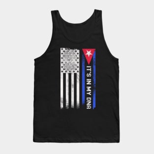 It's In My DNA Cuban American Pride Flag Tank Top